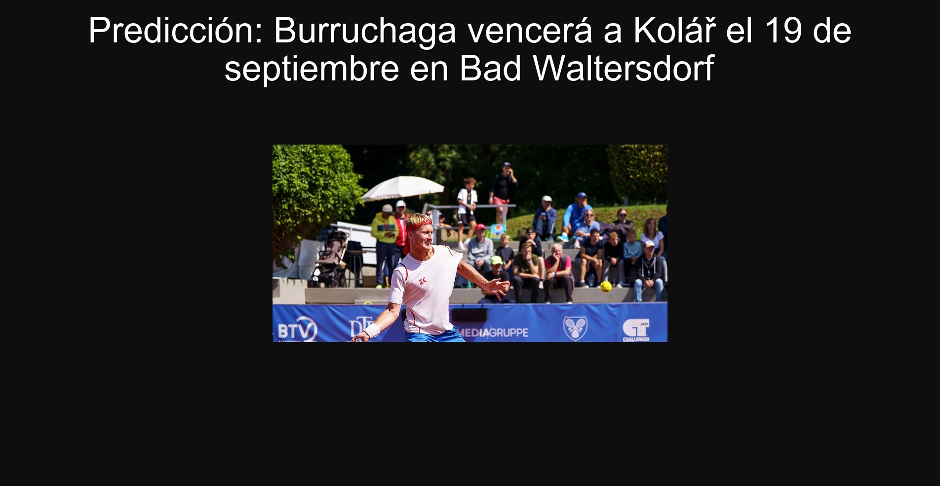 Predicción: Burruchaga vencerá a Kolář el 19 de septiembre en Bad Waltersdorf
