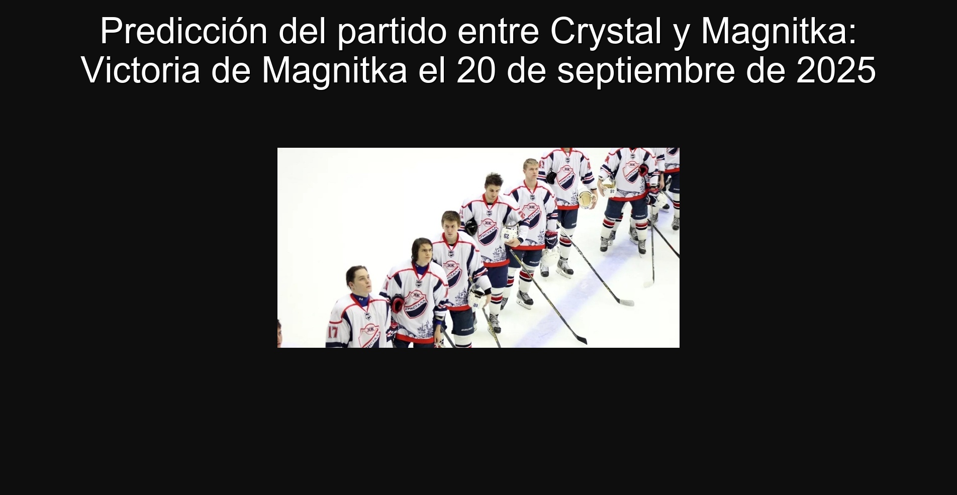 Prediction of the match between Crystal and Magnithka: Victoria de Magnithka on September 20, 2025
