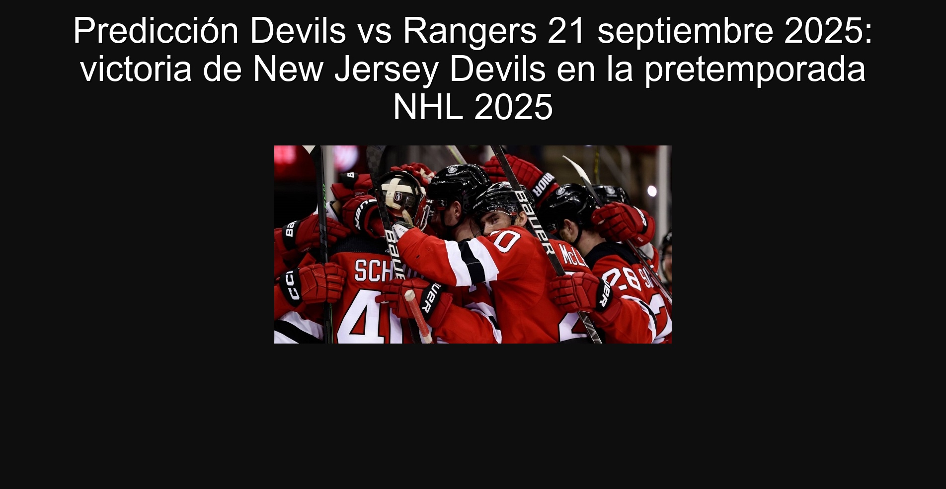 Devils vs Rangers Prediction September 21, 2025: New Jersey Devils Victory in the NHL 2025 preseason