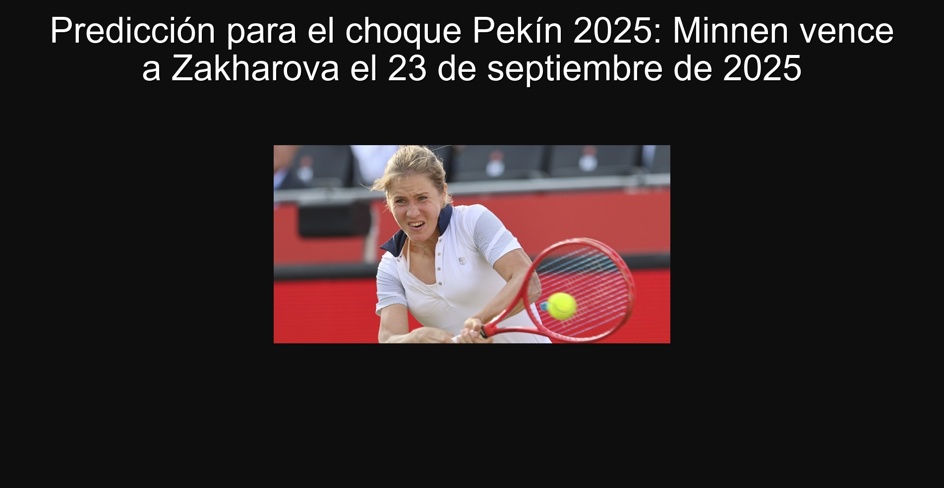 Prediction for the 2025 Beijing Shock: Minnen beat Zakharova on September 23, 2025