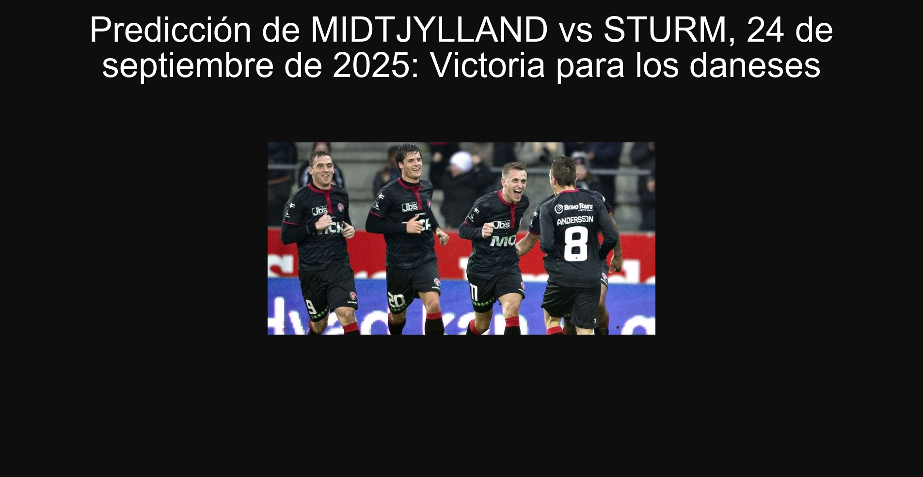 Midtjylland Prediction vs Sturm, September 24, 2025: Victoria for the Danes