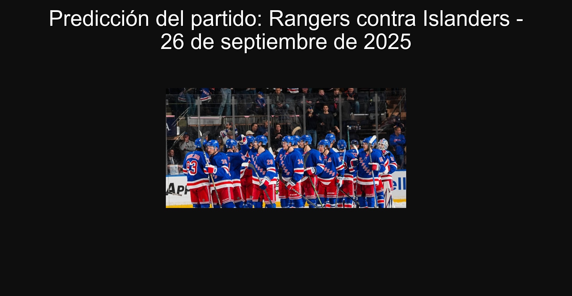 Party prediction: Rangers against Islanders - September 26, 2025