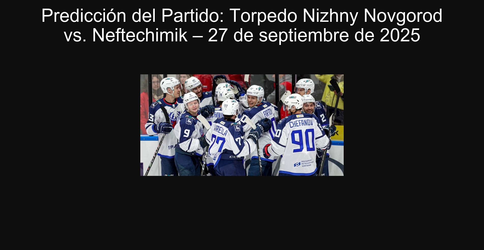 Party prediction: torpedo Nizhny Novgorod vs. Neftechimik - September 27, 2025 1 Party prediction: torpedo Nizhny Novgorod vs. Neftechimik - September 27, 2025