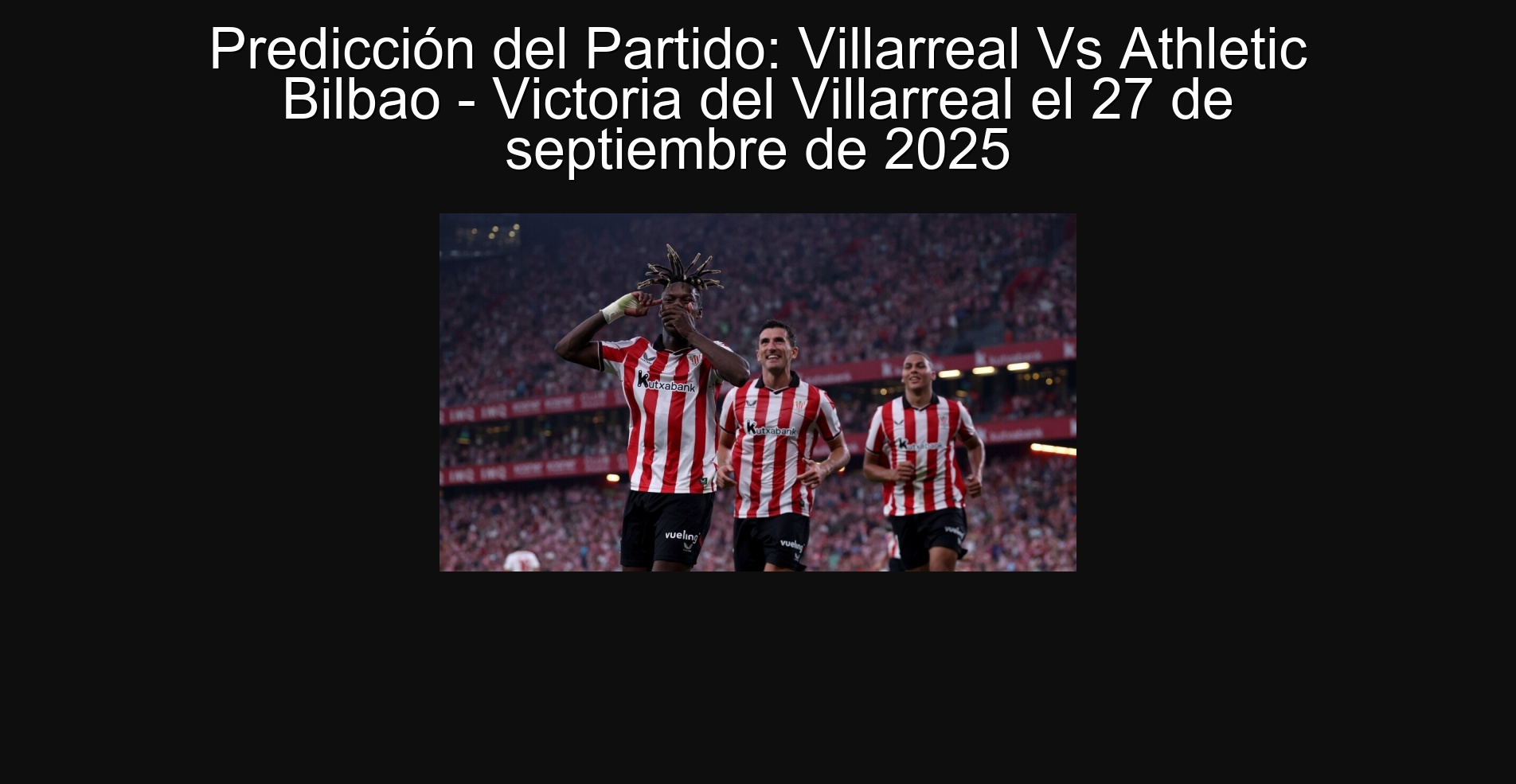 Party prediction: Villarreal vs Athletic Bilbao - Victoria del Villarreal on September 27, 2025 1 305976