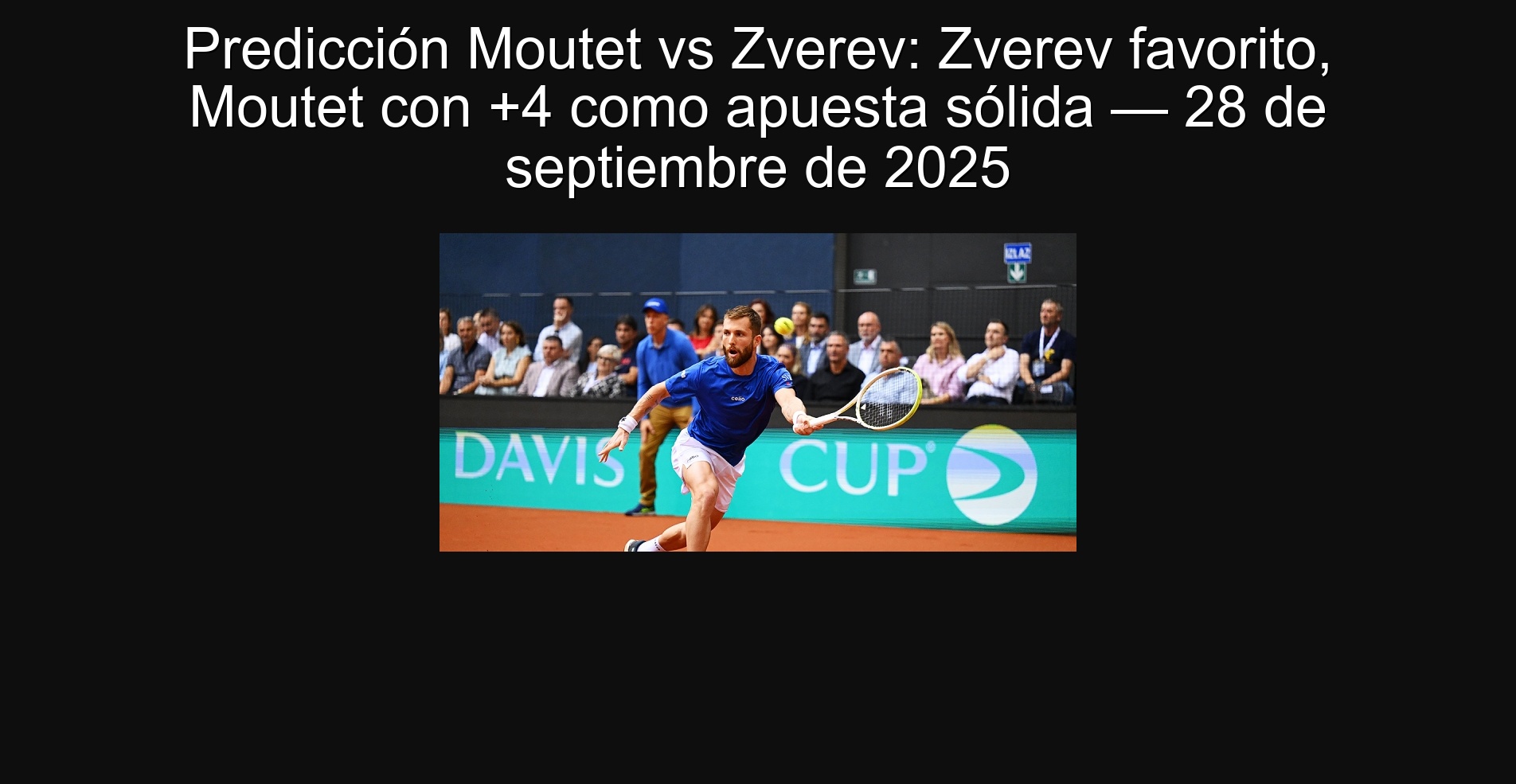Moutet vs. Zverev Prediction: Zverev Favorite, Moutet with +4 as a solid bet - September 28, 2025