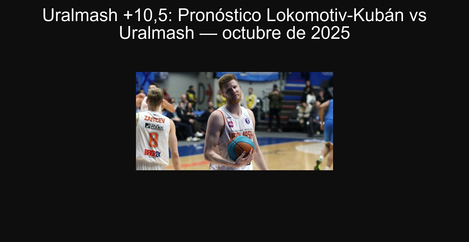 Uralmash +10,5: Pronóstico Lokomotiv-Kubán vs Uralmash — octubre de 2025 1 Uralmash +10,5: Pronóstico Lokomotiv-Kubán vs Uralmash — octubre de 2025