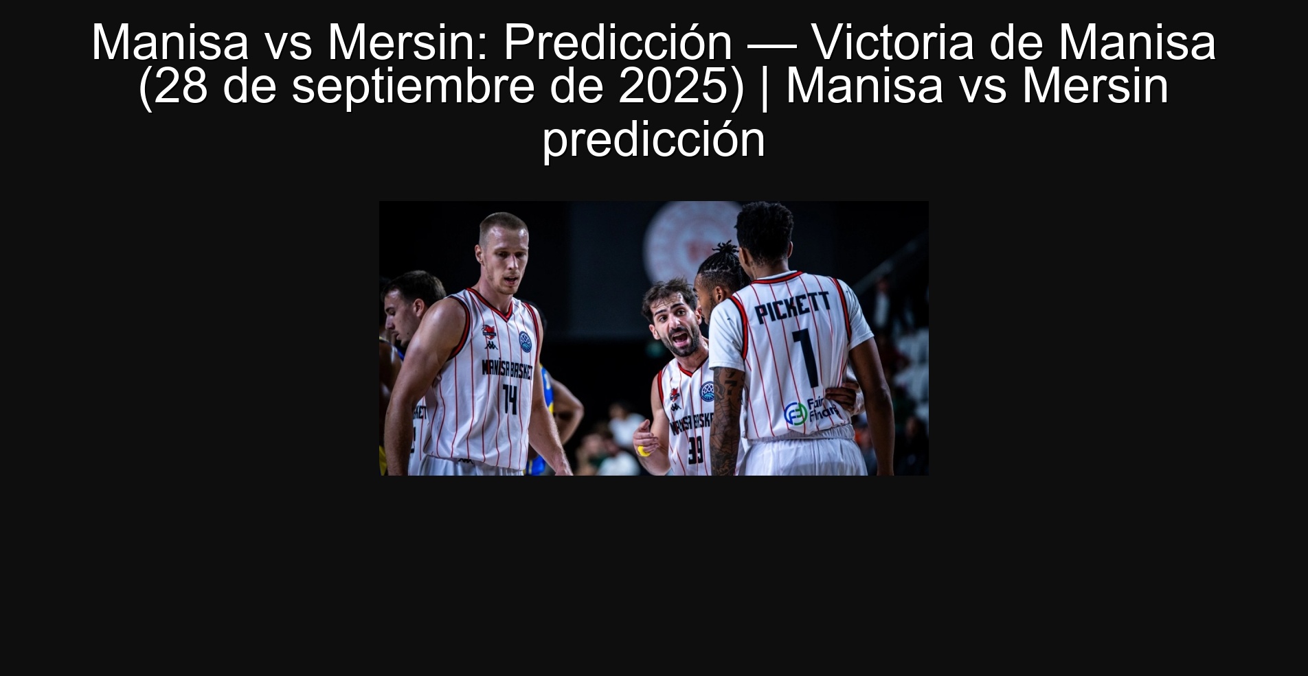 Manisa vs Mersin: Prediction - Victoria de Manisa (September 28, 2025) | Manisa vs mersin prediction