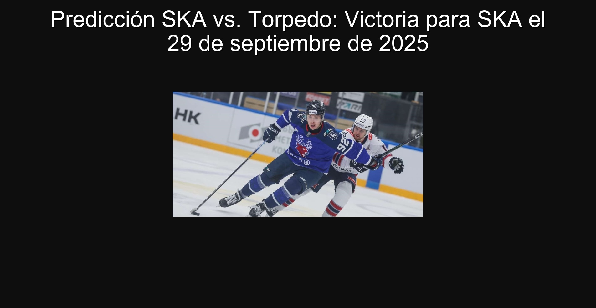 SKA vs. prediction Torpedo: Victoria for Ska on September 29, 2025