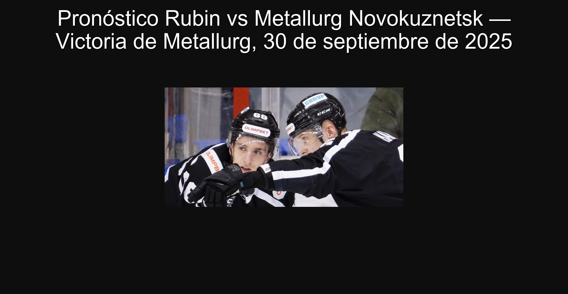 Rubin vs Metallurg Novokuznetsk - Victoria de Metallurg, September 30, 2025