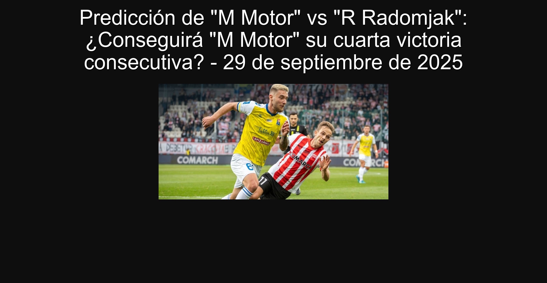 Predicción de "M Motor" vs "R Radomjak": ¿Conseguirá "M Motor" su cuarta victoria consecutiva? - 29 de septiembre de 2025 1 Predicción de