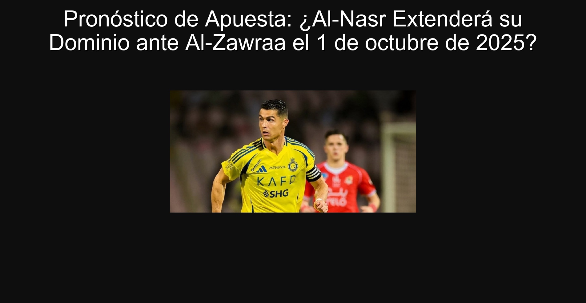 Betting forecast: Al-Nasr will extend your domain against Al-Zawraa on October 1, 2025?