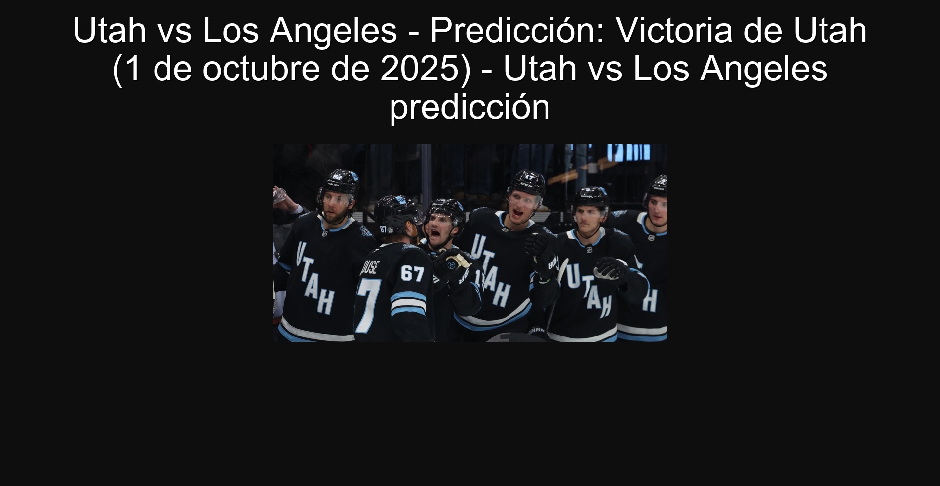 Utah vs Los Angeles - Prediction: Victory of Utah (October 1, 2025) - Utah vs Los Angeles Prediction 1 307157