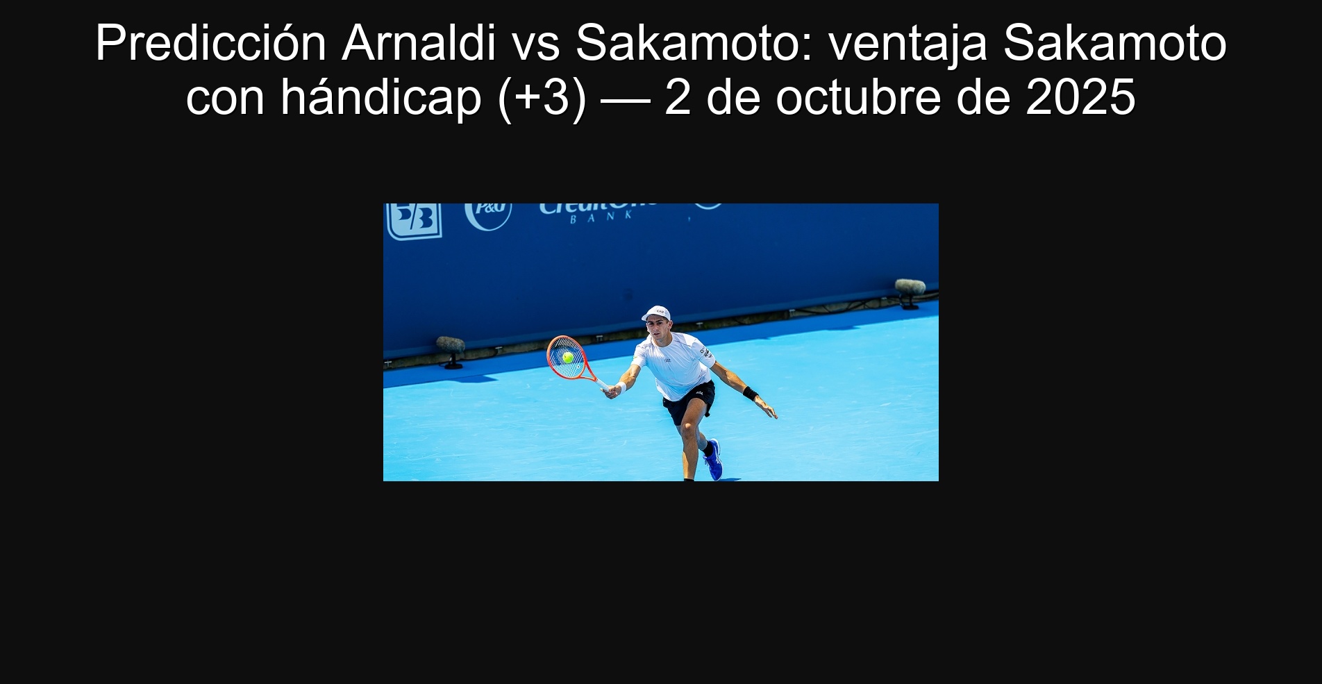 ARNALDI PREDICTION VS Sakamoto: Sakamoto advantage with handicap (+3) - October 2, 2025