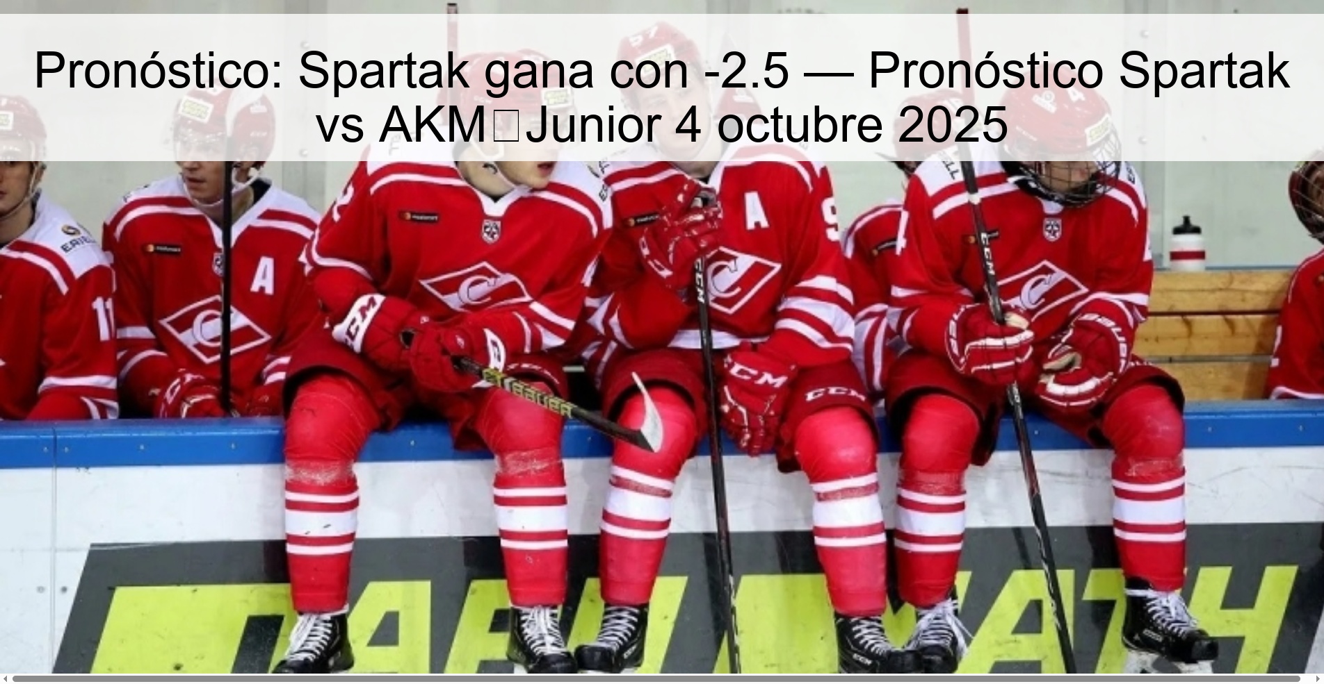 Pronóstico: Spartak gana con -2.5 — Pronóstico Spartak vs AKM‑Junior 4 octubre 2025