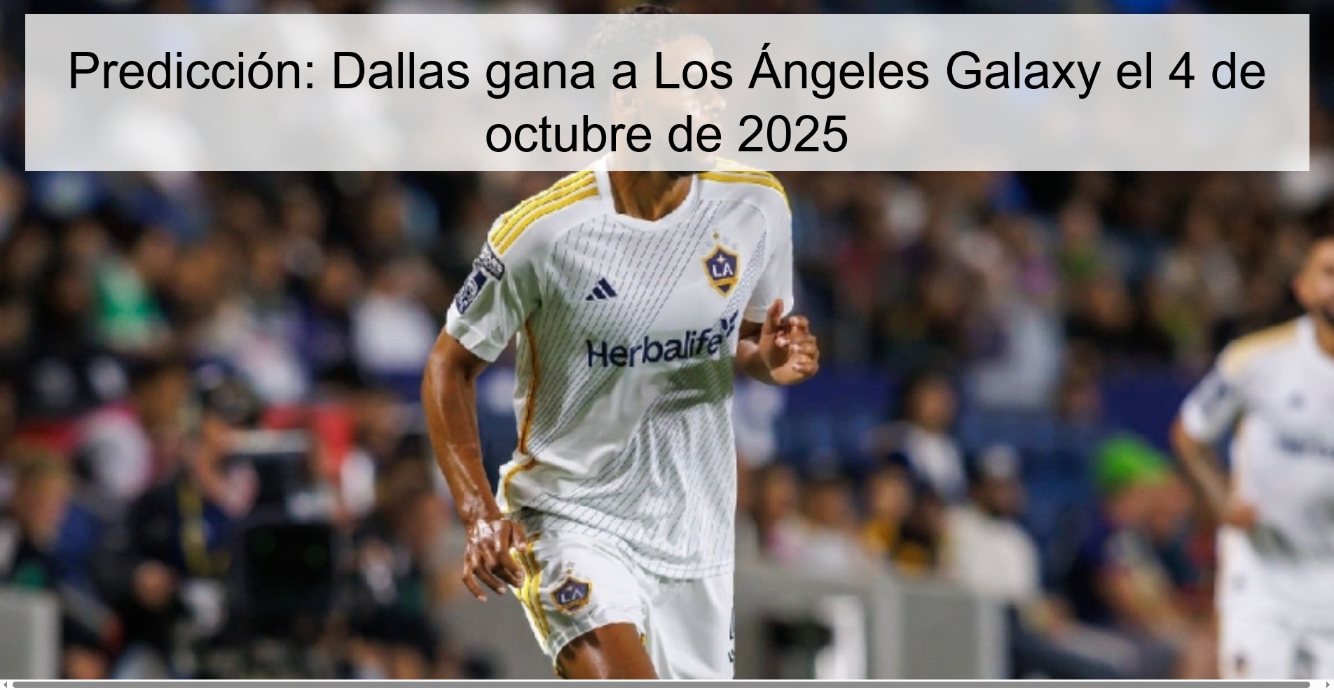 Prediction: Dallas wins Los Angeles Galaxy on October 4, 2025