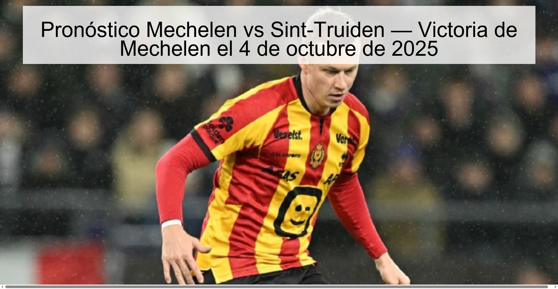 Pronóstico Mechelen vs Sint-Truiden — Victoria de Mechelen el 4 de octubre de 2025