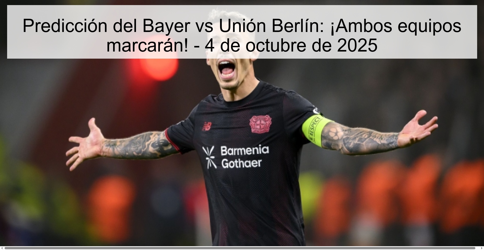Bayer Prediction VS Unión Berlin: Both teams will mark! - October 4, 2025 1 Bayer Prediction VS Unión Berlin: Both teams will mark! - October 4, 2025