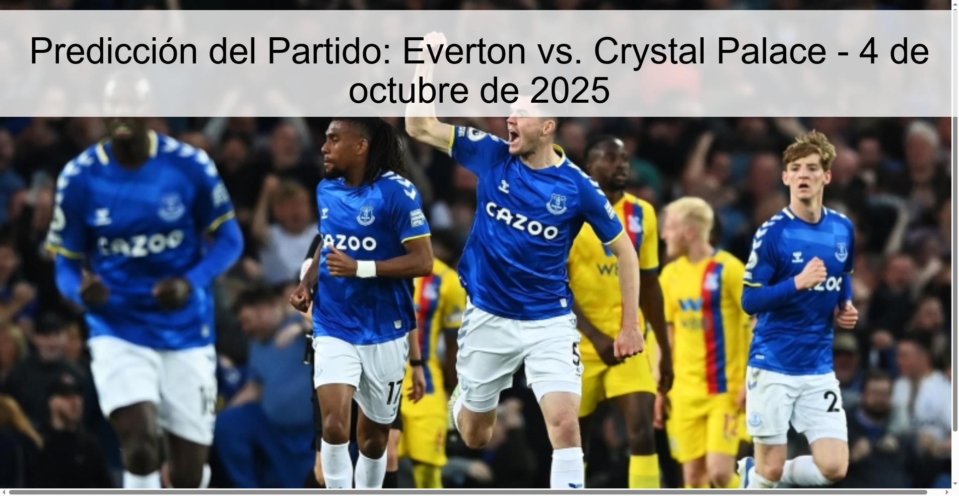 Party prediction: Everton vs. Crystal Palace - October 4, 2025