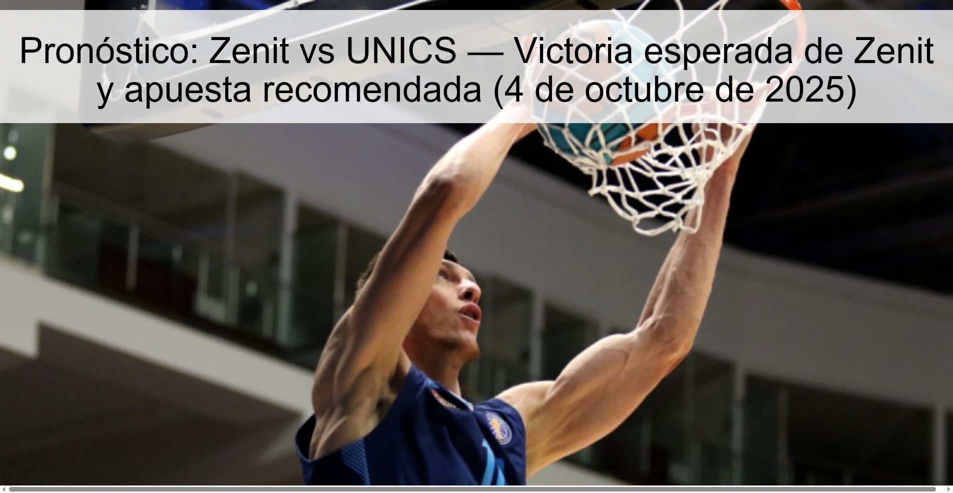 Forecast: Zenit vs Unics - Expected Victory of Zenit and Recommended Bet (October 4, 2025)