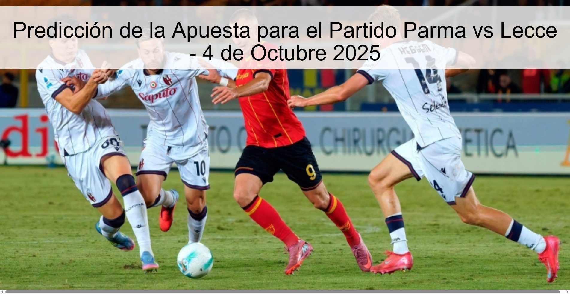 Prediction of the bet for the Parma vs Lecce party - October 4, 2025