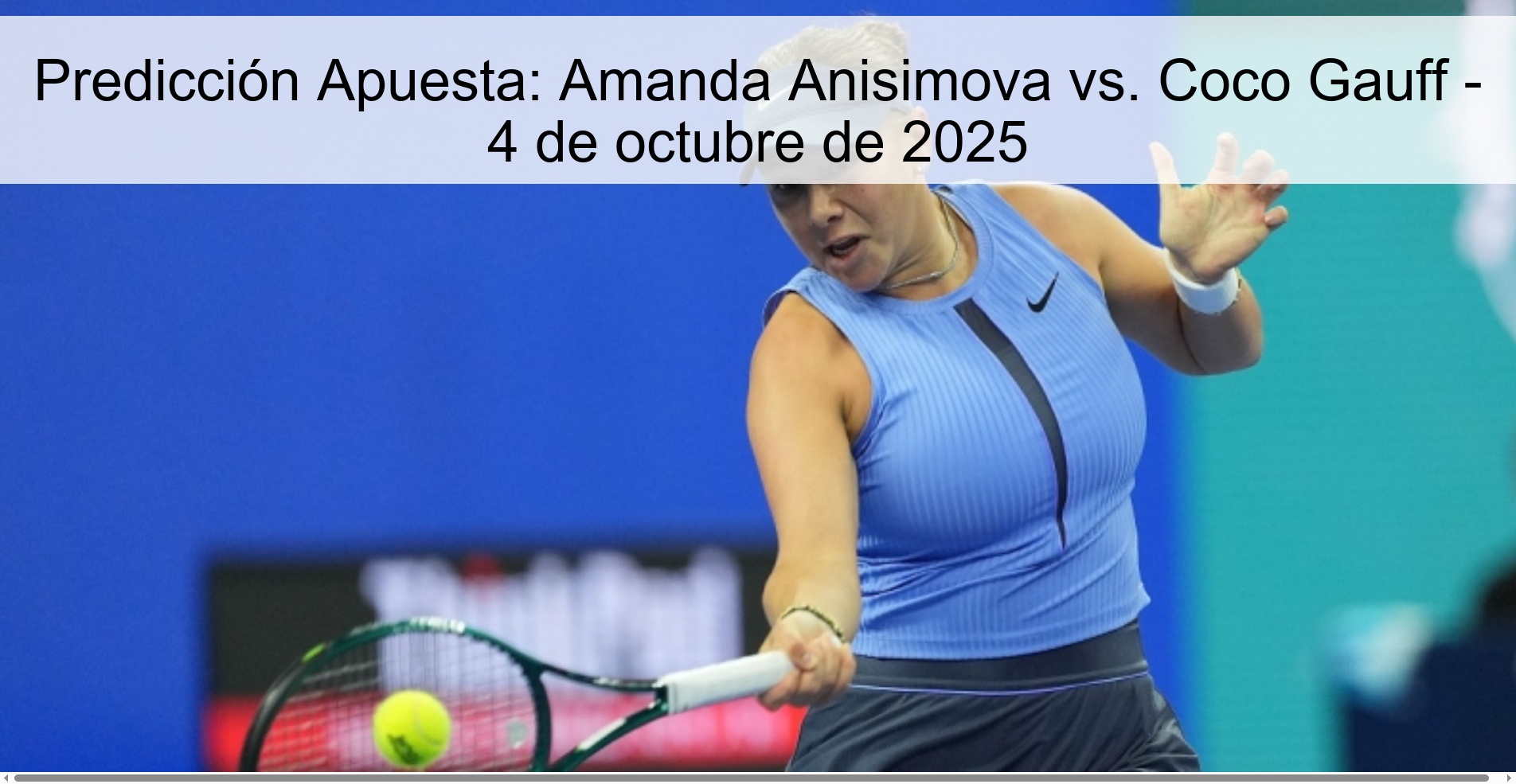Prediction Bet: Amanda Anisimova vs. Coco Gauff - October 4, 2025