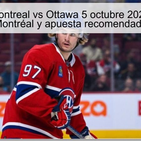 Pronóstico Montreal vs Ottawa 5 octubre 2025: victoria de Montréal y apuesta recomendada