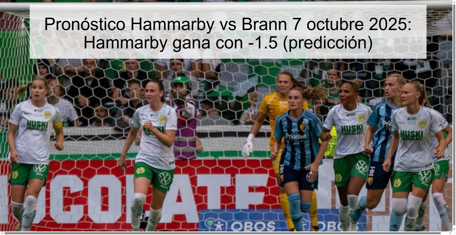 Pronóstico Hammarby vs Brann 7 octubre 2025: Hammarby gana con -1.5 (predicción) 1 309378