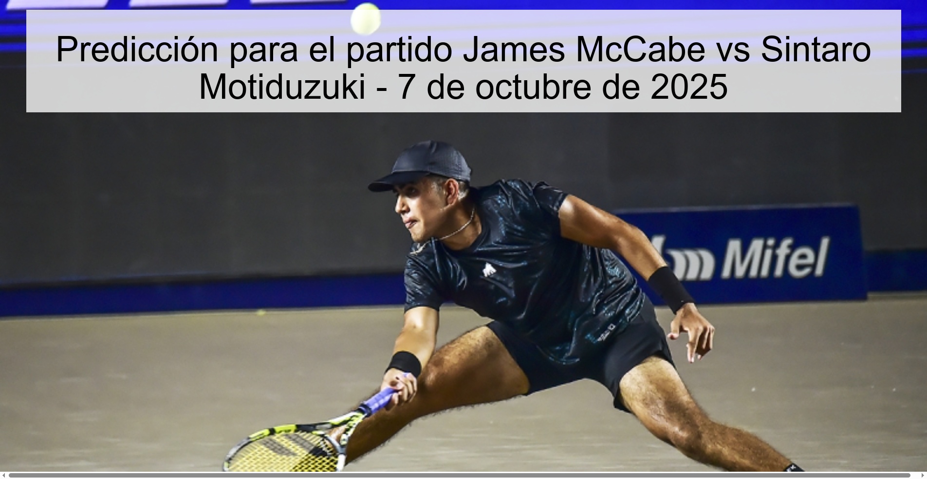 Predicción para el partido James McCabe vs Sintaro Motiduzuki - 7 de octubre de 2025