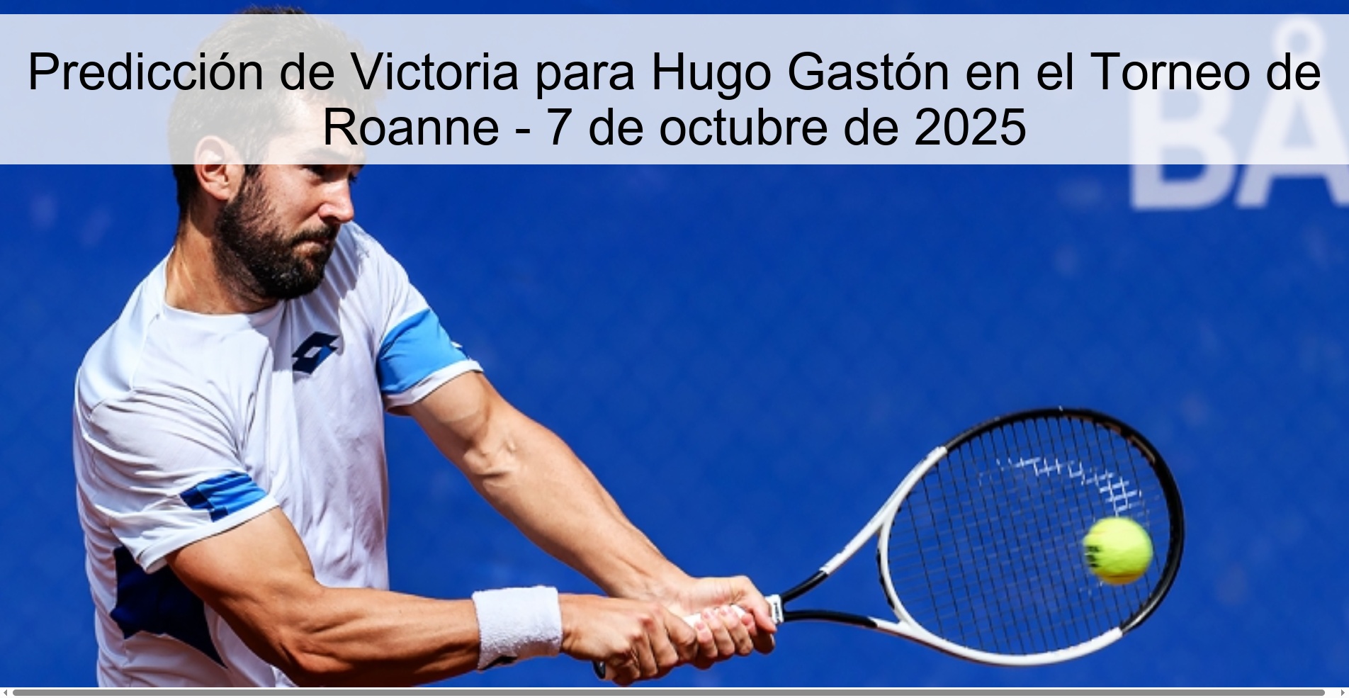 Victoria Prediction for Hugo Gastón in the Roanne Tournament - October 7, 2025