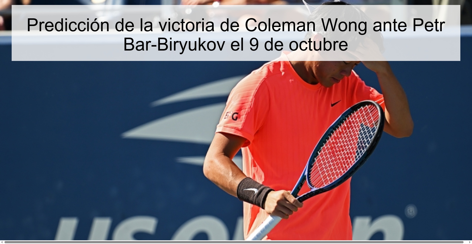 Predicción de la victoria de Coleman Wong ante Petr Bar-Biryukov el 9 de octubre 1 310158