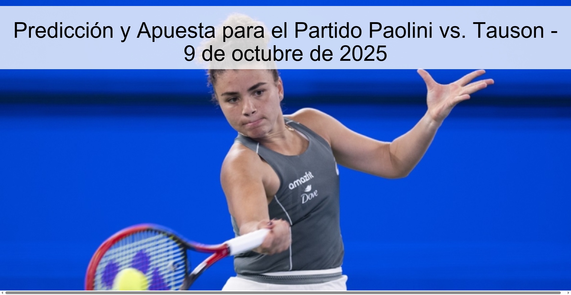 Prediction and Bet for the Paolini vs. Match Tauson - October 9, 2025