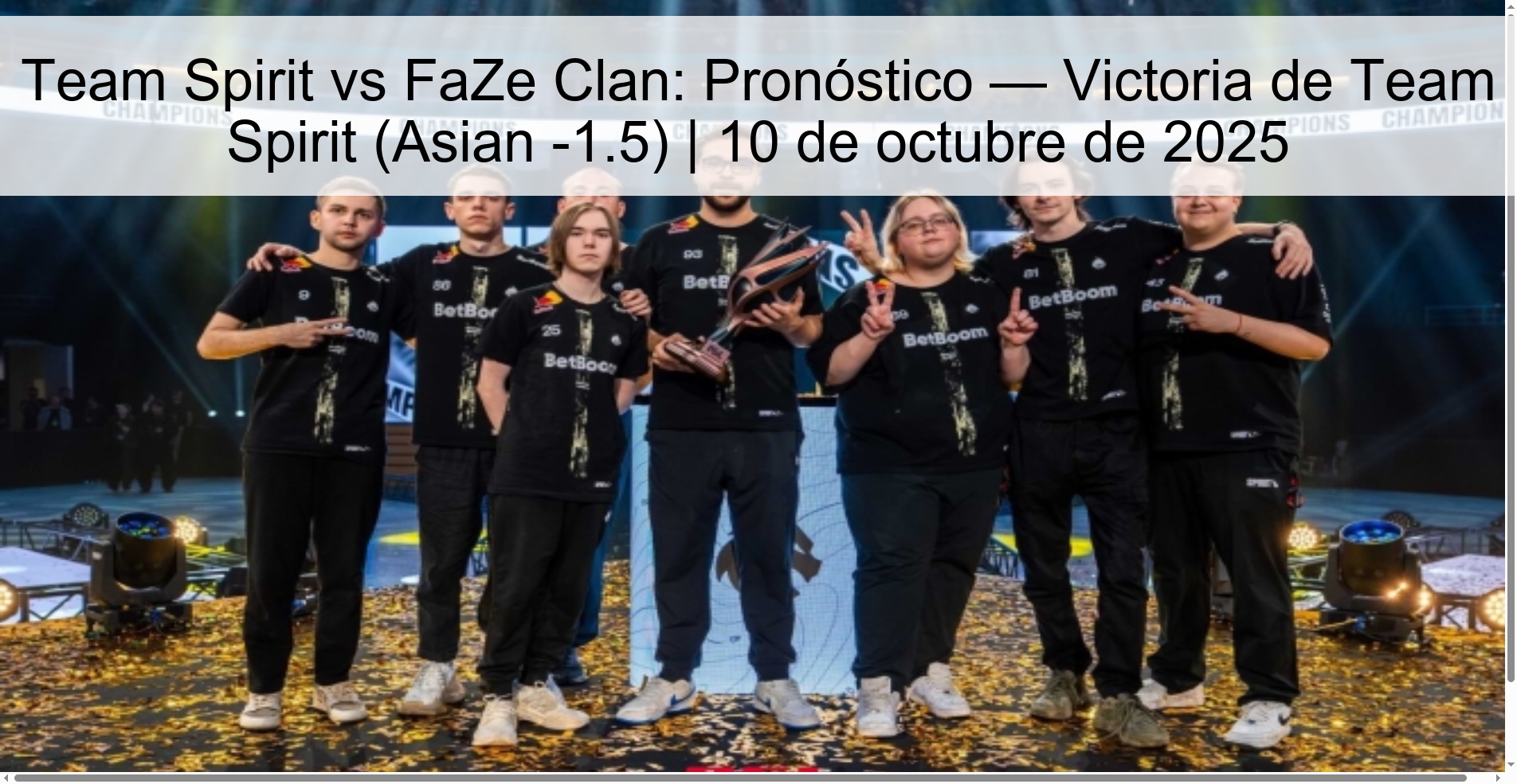Team Spirit vs FaZe Clan: Prediction — Team Spirit Victory (Asian -1.5) | October 10, 2025