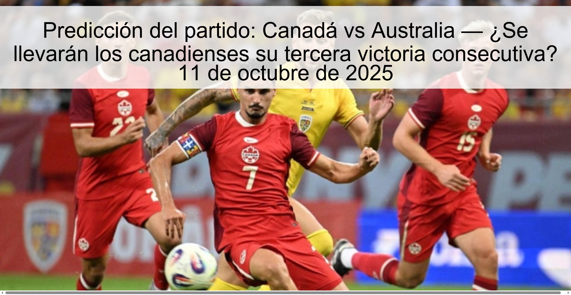 Match Prediction: Canada vs Australia — Will the Canadians take their third straight win? October 11, 2025