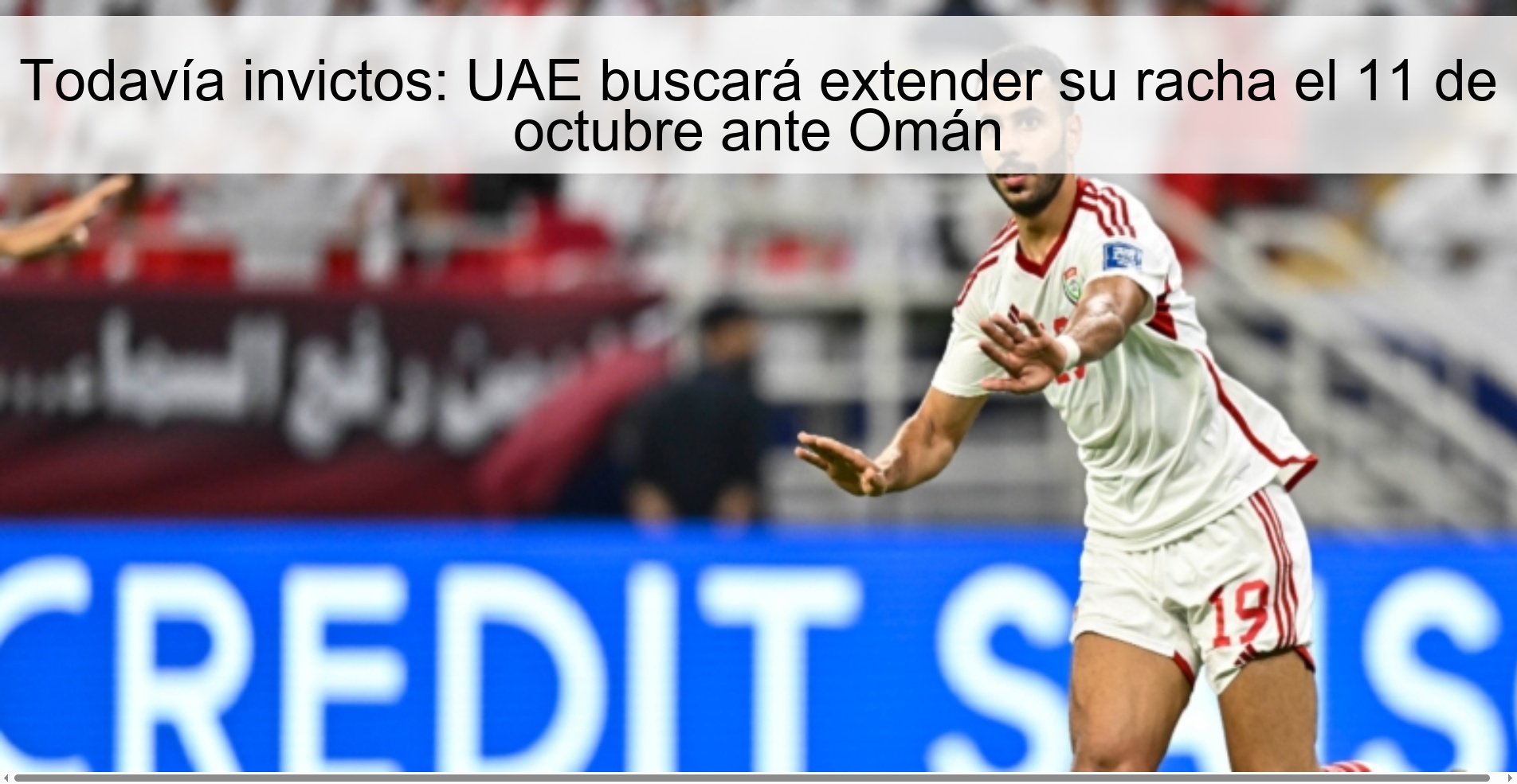 Still undefeated: UAE will seek to extend their streak on October 11 against Oman