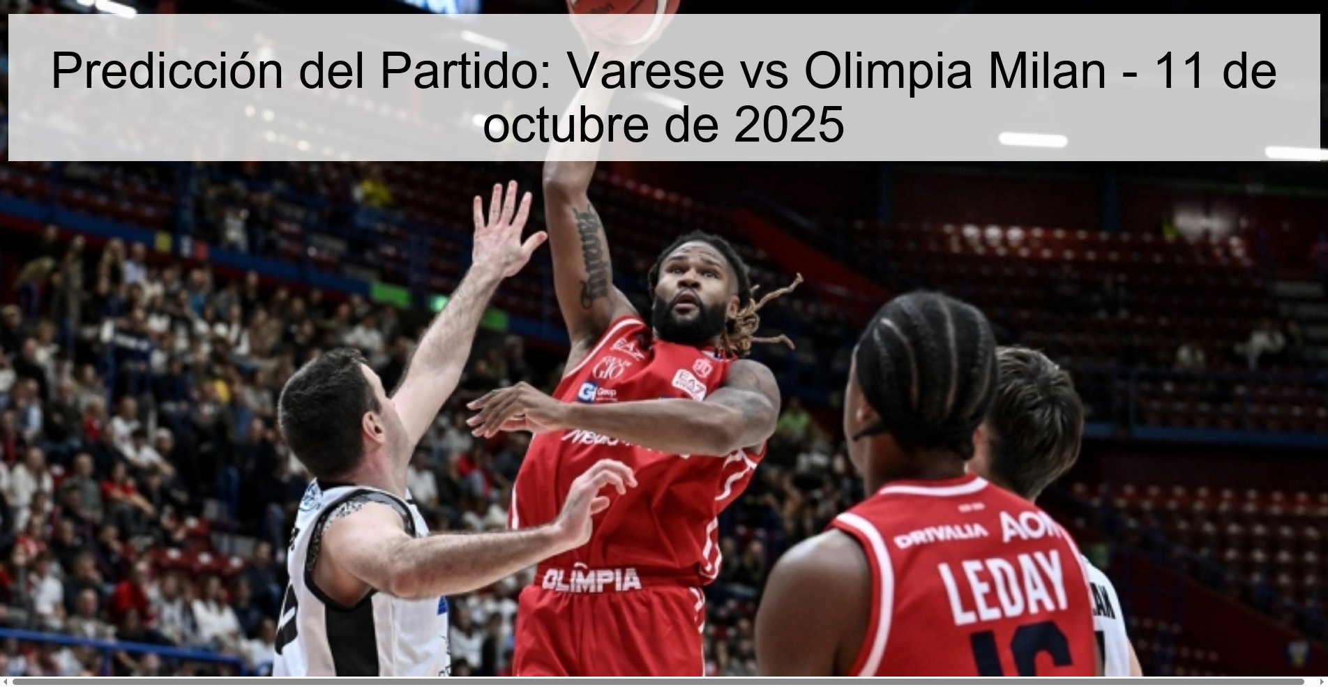 Match Prediction: Varese vs Olimpia Milan - October 11, 2025