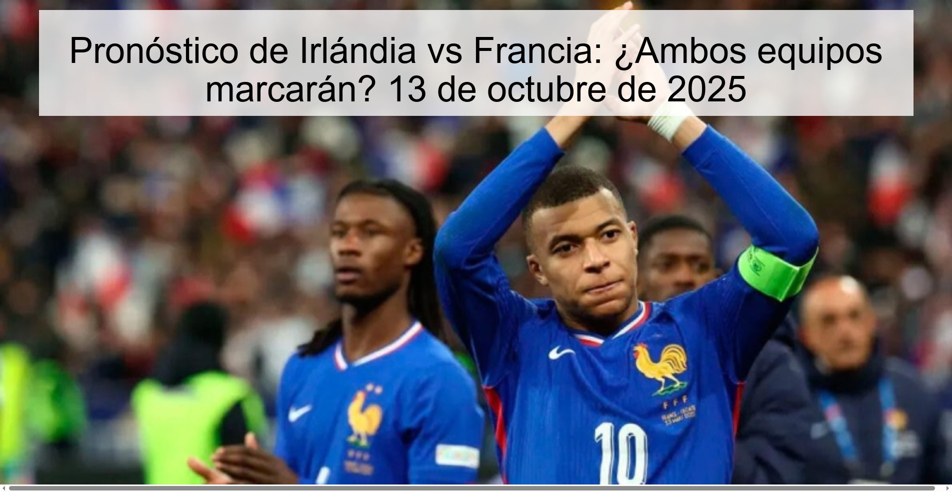 Ireland vs France Prediction: Will Both Teams Score? October 13, 2025 1 Ireland vs France Prediction: Will Both Teams Score? October 13, 2025