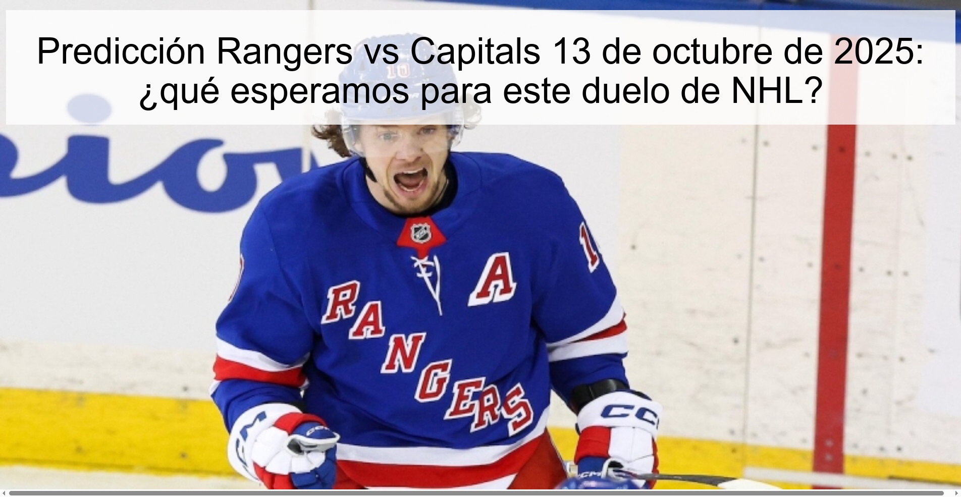 Rangers vs Capitals Prediction October 13, 2025: what do we expect for this NHL duel?