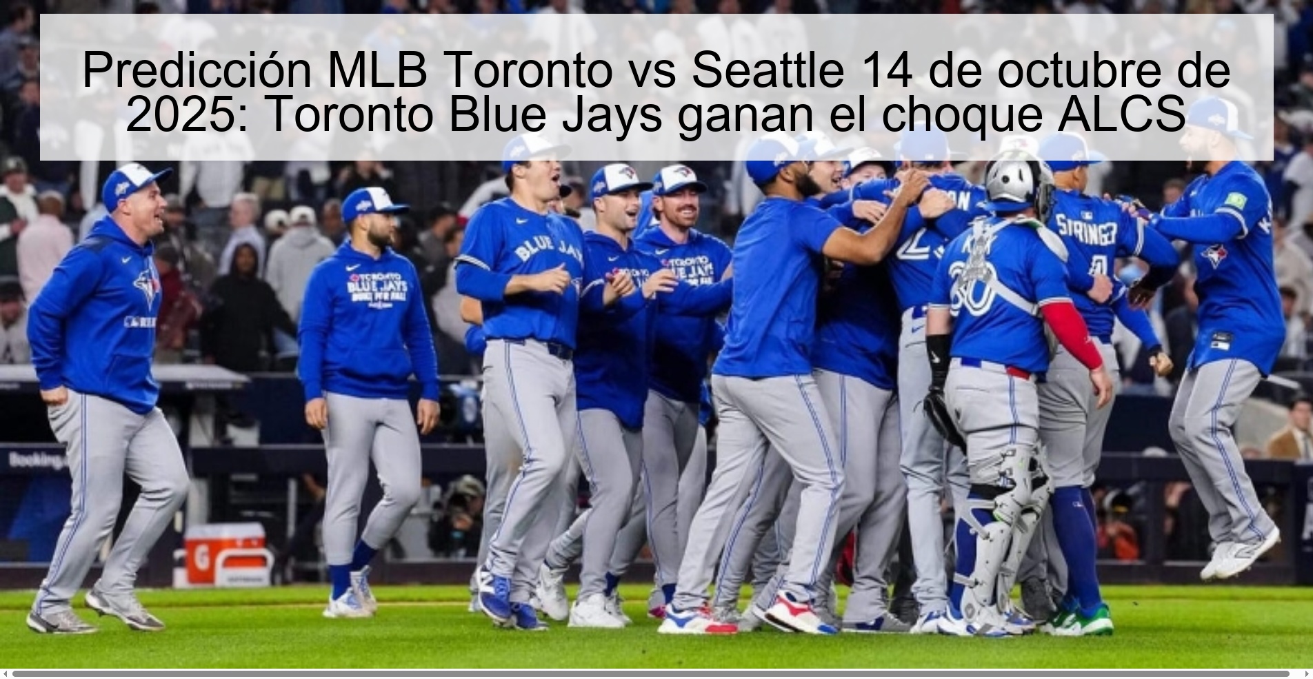 MLB Toronto vs Seattle Prediction October 14, 2025: Toronto Blue Jays win ALCS clash