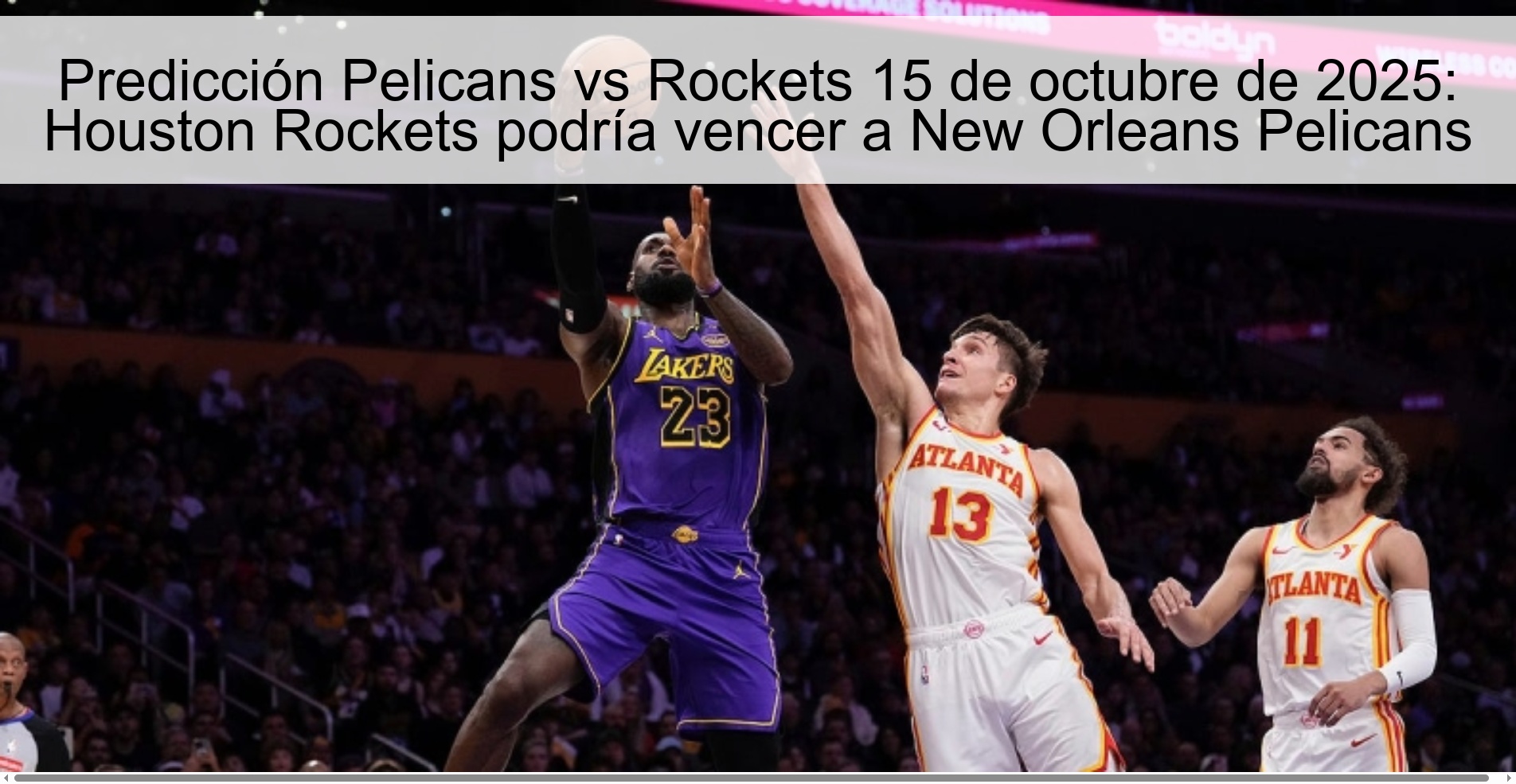 Pelicans vs Rockets Prediction October 15, 2025: Houston Rockets could beat New Orleans Pelicans