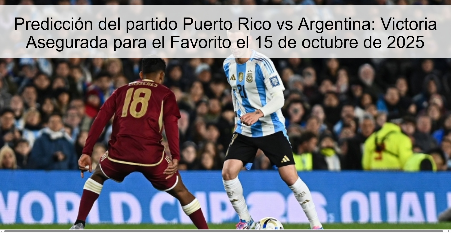 Puerto Rico vs Argentina match prediction: Victory Assured for the Favorite on October 15, 2025
