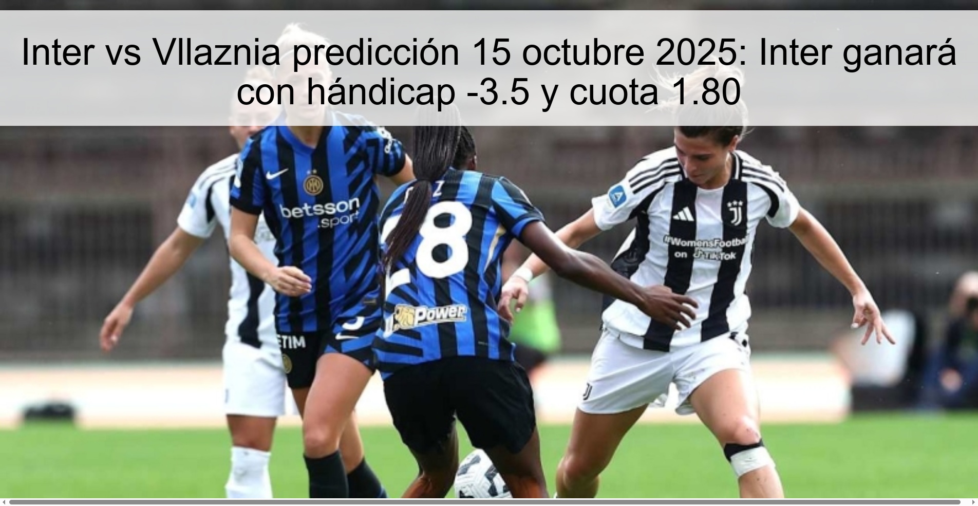 Inter vs Vllaznia prediction October 15, 2025: Inter will win with a handicap -3.5 and odds 1.80