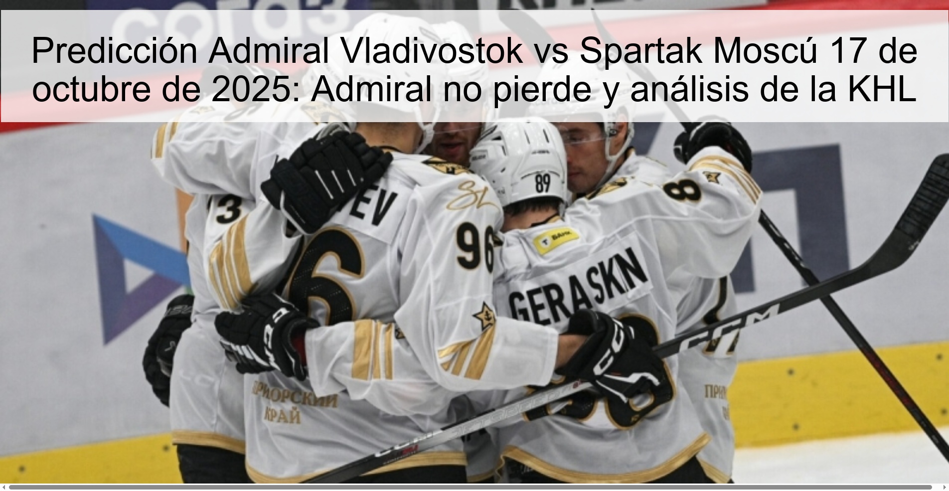 Admiral Vladivostok vs Spartak Moscow Prediction October 17, 2025: Admiral does not lose and KHL 1 analysis Admiral Vladivostok vs Spartak Moscow Prediction October 17, 2025: Admiral does not lose and KHL analysis