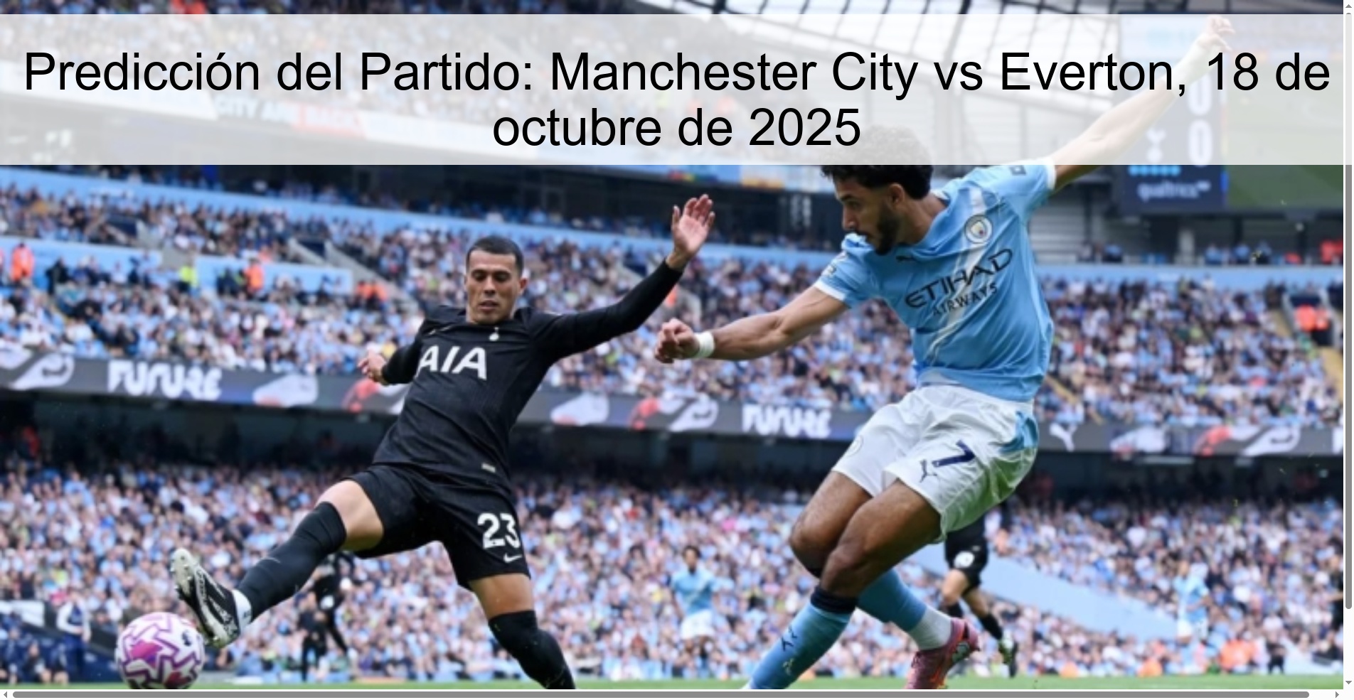 Match Prediction: Manchester City vs Everton, October 18, 2025