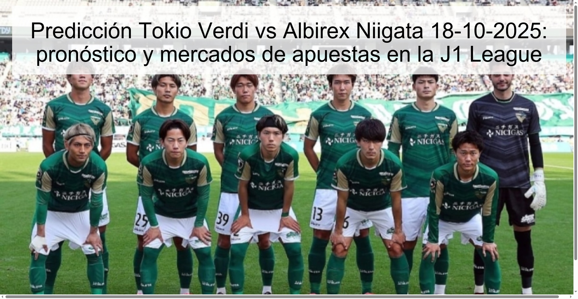 Predicción Tokio Verdi vs Albirex Niigata 18-10-2025: pronóstico y mercados de apuestas en la J1 League 1 313495