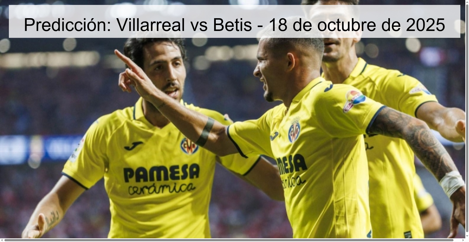 Predicción: Villarreal vs Betis - 18 de octubre de 2025 1 313616
