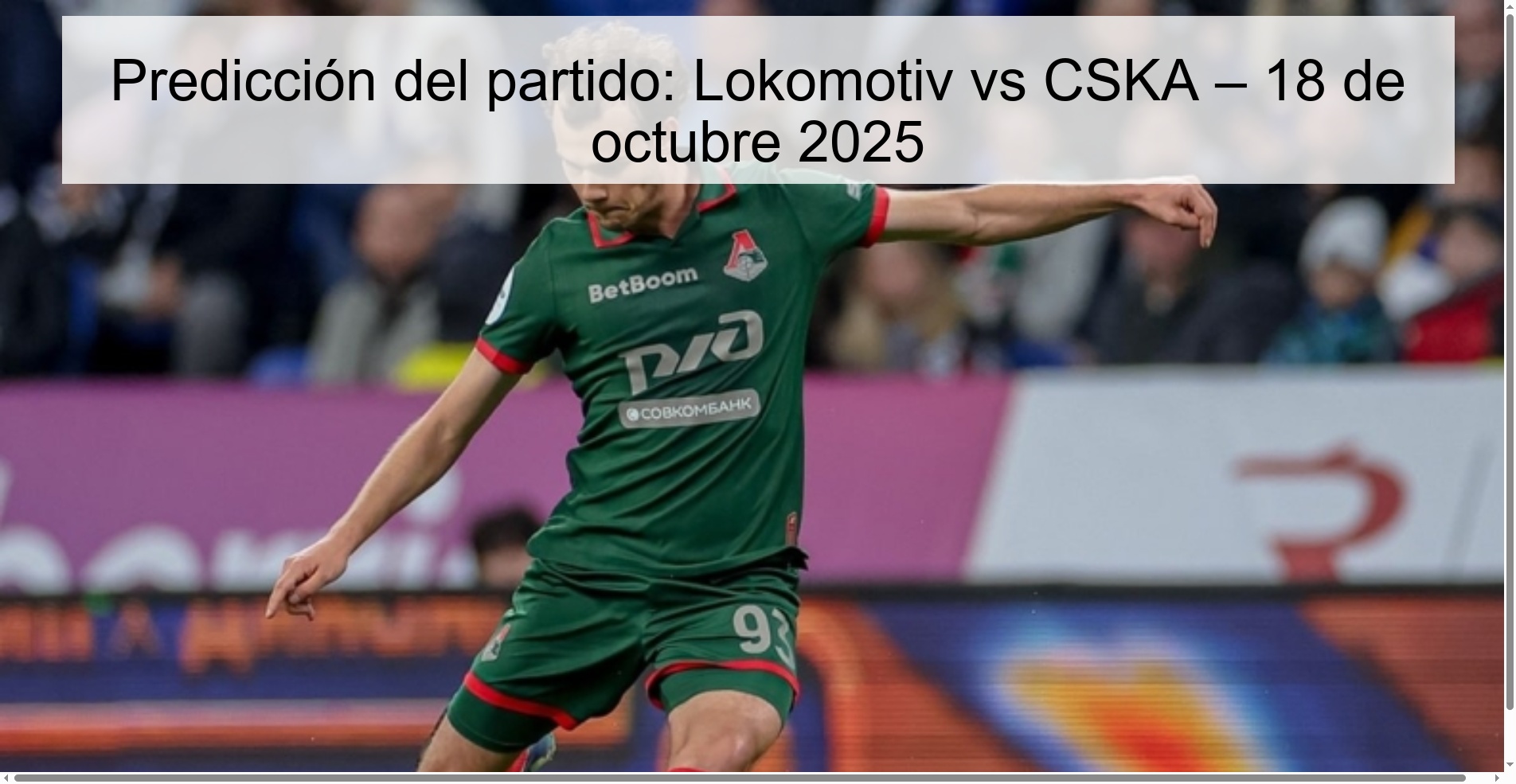 Predicción del partido: Lokomotiv vs CSKA – 18 de octubre 2025 1 313681