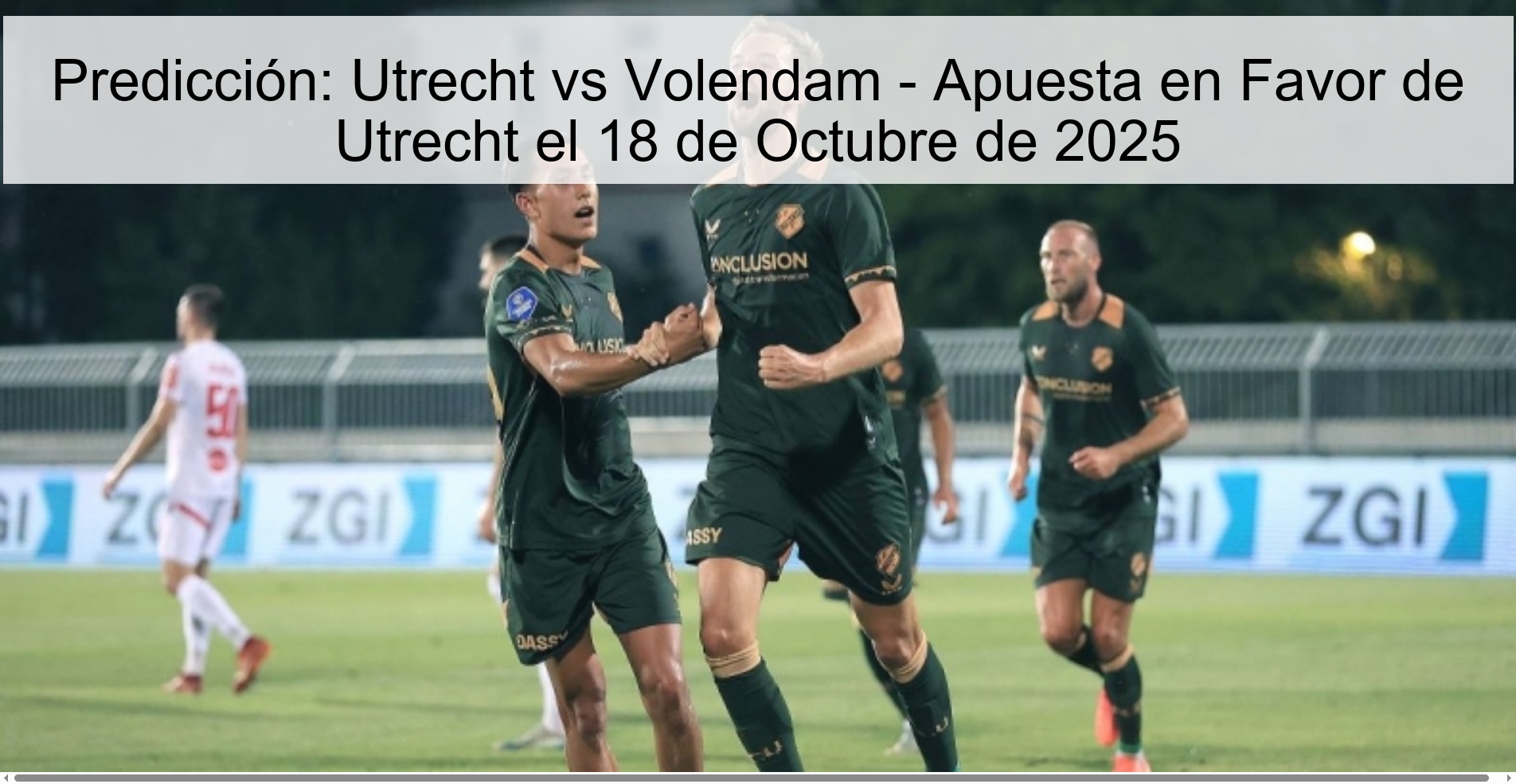 Prediction: Utrecht vs Volendam - Bet on Utrecht on October 18, 2025