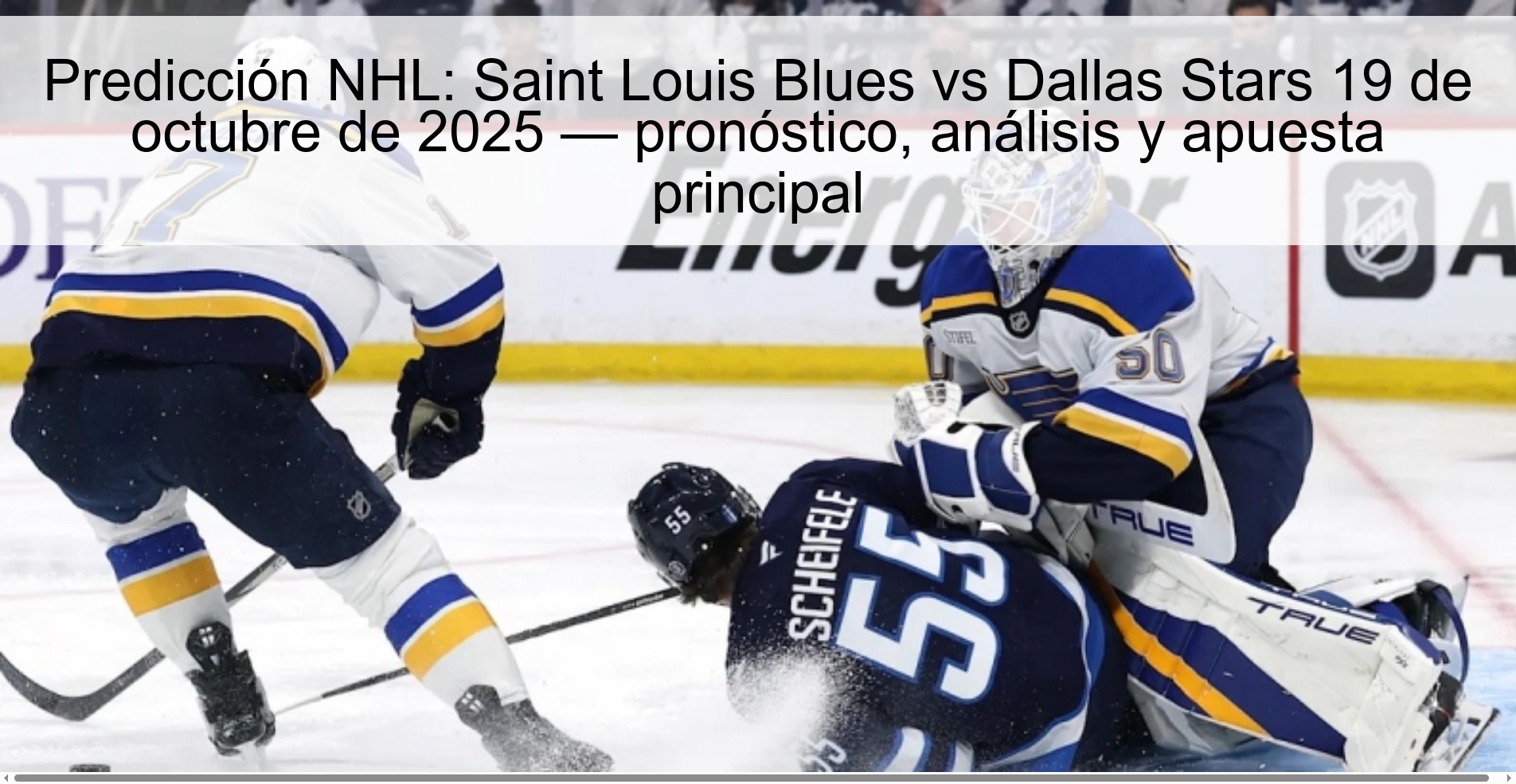 Predicción NHL: Saint Louis Blues vs Dallas Stars 19 de octubre de 2025 — pronóstico, análisis y apuesta principal 1 313828