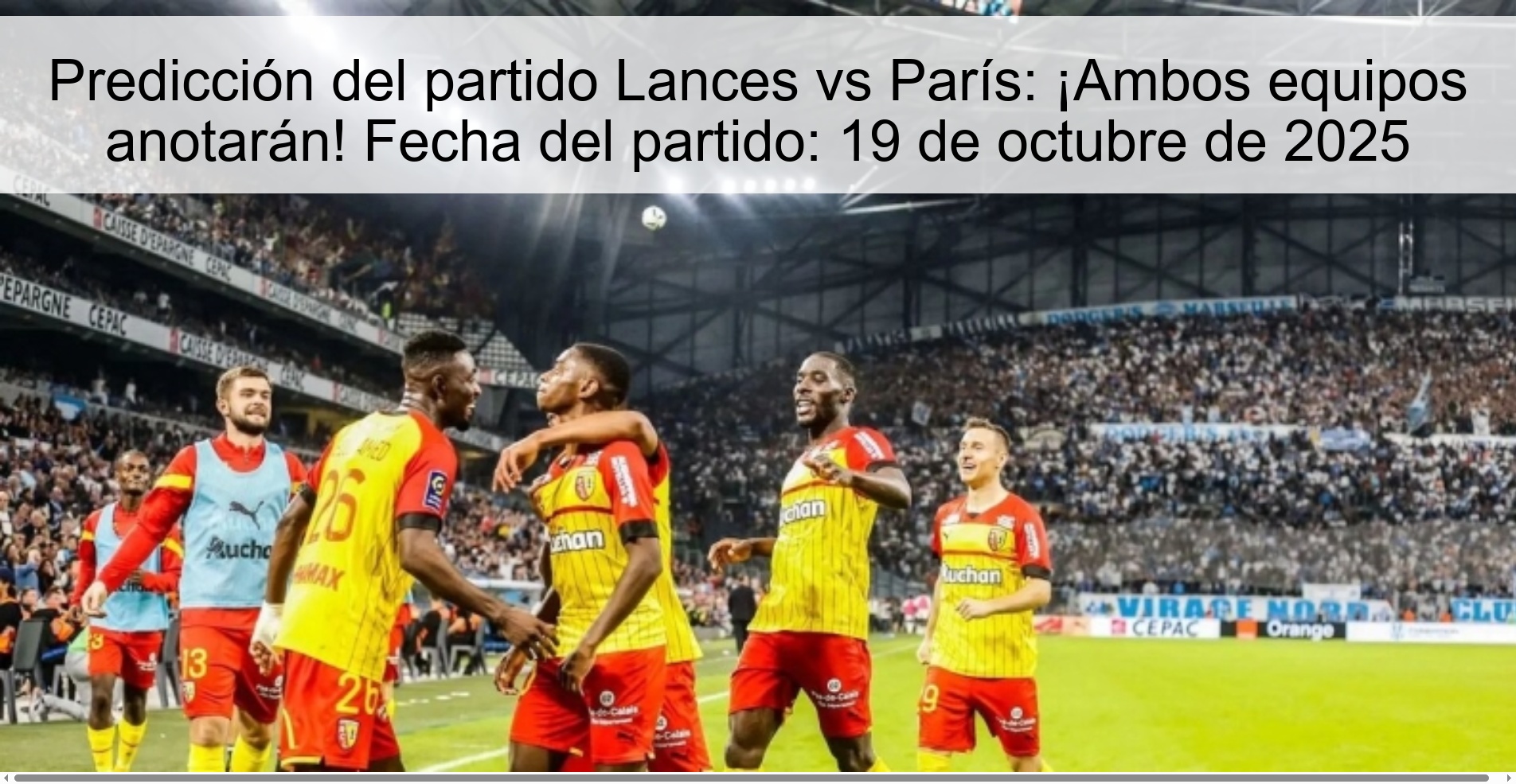 Lances vs Paris match prediction: Both teams will score! Match date: October 19, 2025