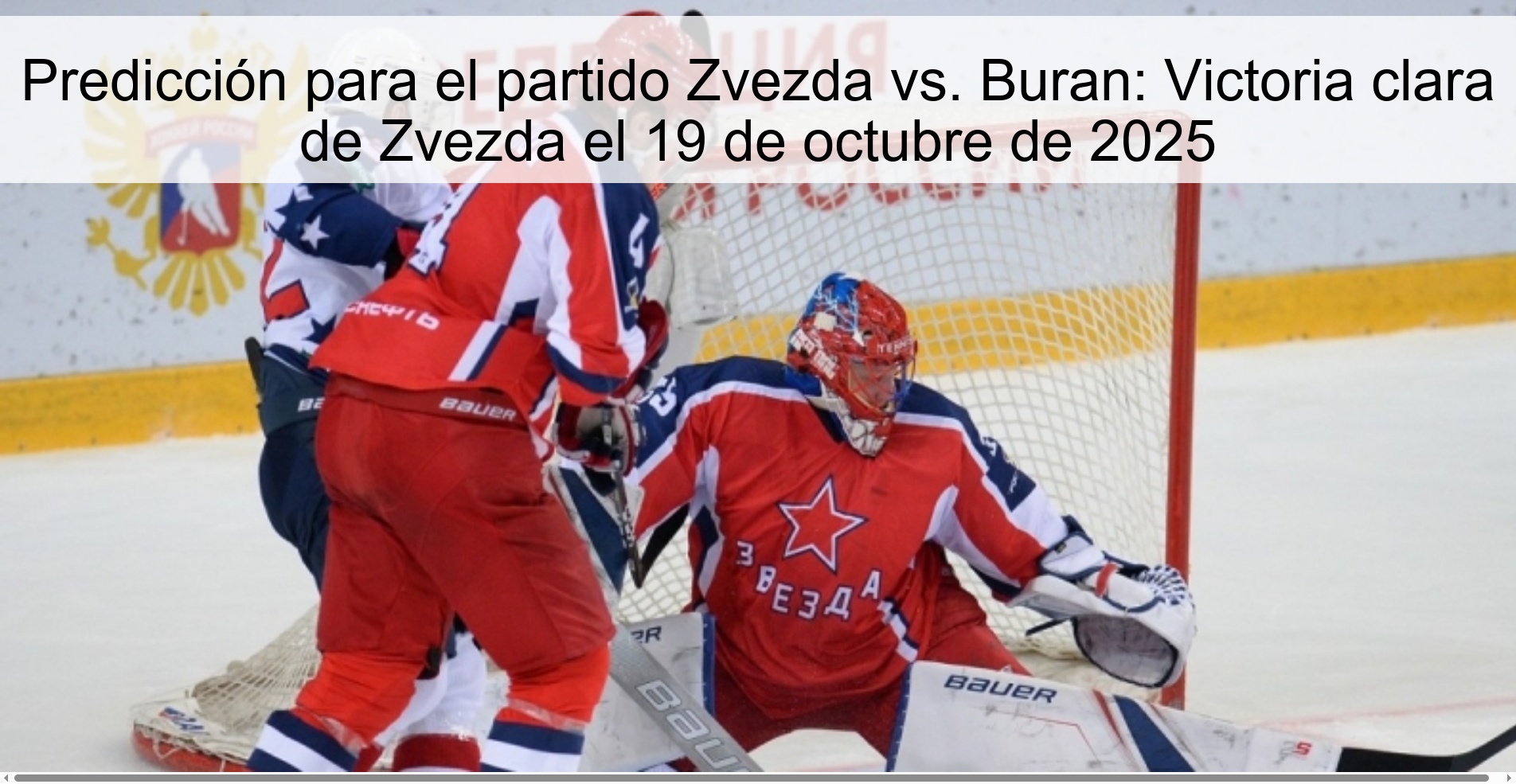 Prediction for the match Zvezda vs. Buran: Zvezda's clear victory on October 19, 2025 1 Prediction for the match Zvezda vs. Buran: Clear victory for Zvezda on October 19, 2025